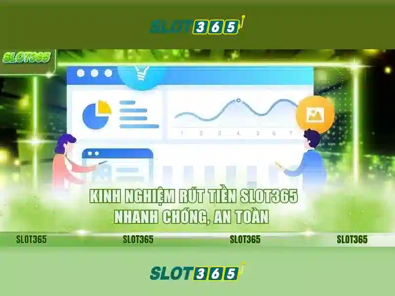 Slot365: Trải nghiệm chơi máy xèng trực tuyến an toàn và thú vị