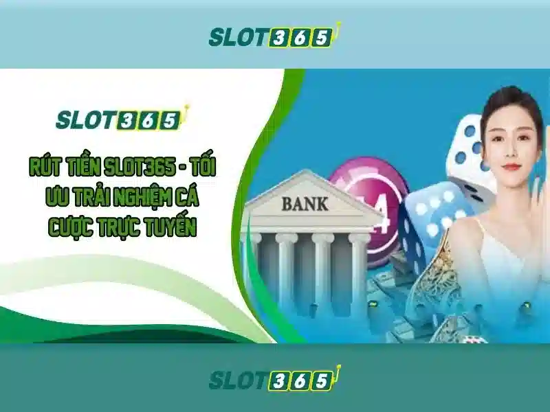 Slot365: Tổng quan và Trải nghiệm chơi slot trực tuyến