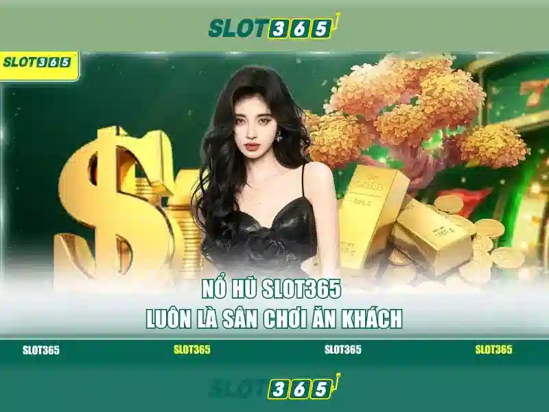 Slot365: Nền tảng cược trực tuyến hàng đầu