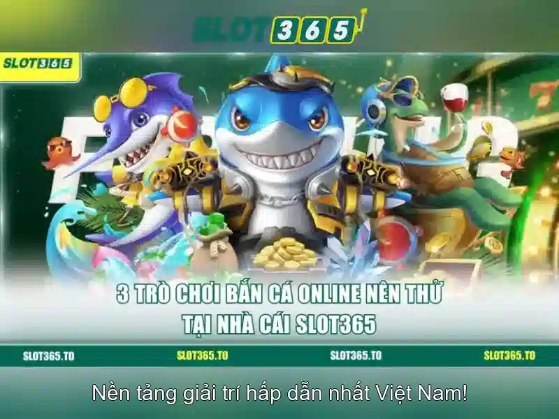 Slot365 — Trải nghiệm máy đánh bạc trực tuyến hàng đầu