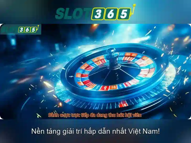 Lợi ích khi chơi trên Slot365