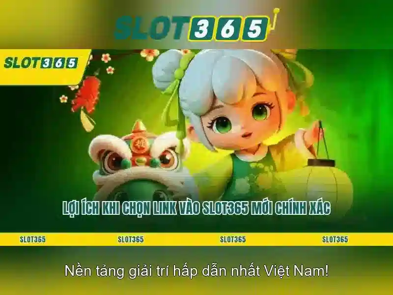Slot365: Tổng quan về sòng bài slot trực tuyến nổi bật