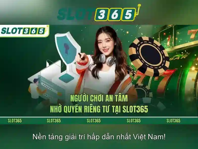 Slot365 - Trải nghiệm slot trực tuyến tuyệt vời