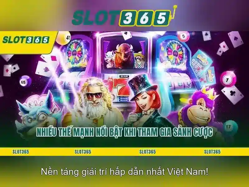 Slot365: Nền tảng đánh bạc trực tuyến uy tín